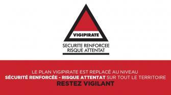 Plan Vigipirate replacé au niveau sécurité renforcée - risque attentat 